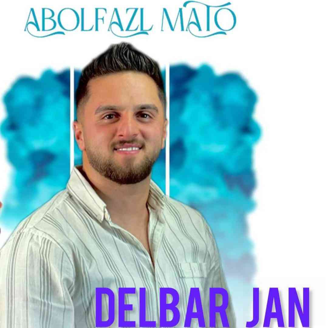 ابوالفضل متو دلبر جان